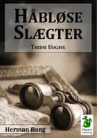 Håbløse Slægter