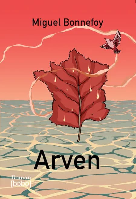 Arven af Miguel Bonnefoy