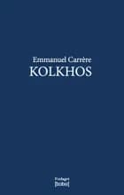 Kolkhoze af Emmanuel Carrère