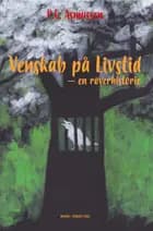 Venskab på livstid af P.C. Asmussen