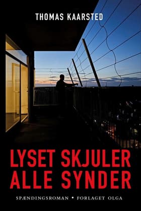 Lyset skjuler alle synder af Thomas Kaarsted