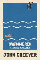 Svømmeren & andre noveller