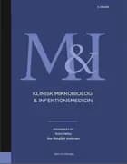 Klinisk mikrobiologi og infektionsmedicin 5. udgave 