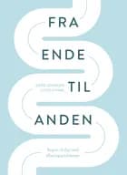 Fra ende til anden af Gerd Johnsen og Lotte Fynne