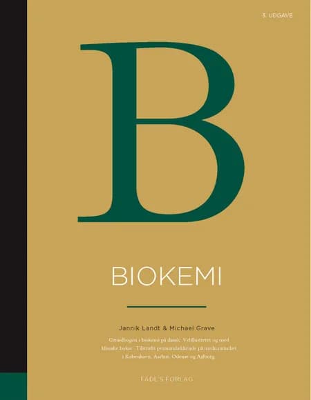 Biokemi 3. udgave af Jannik Landt