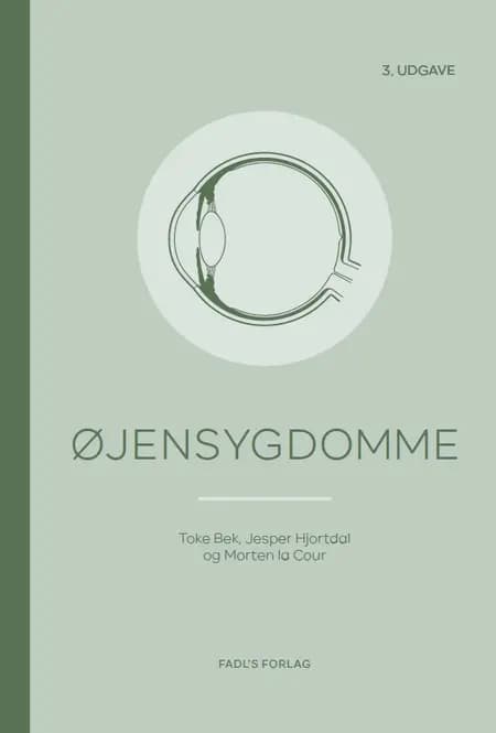 Øjensygdomme, 3. udgave af Toke Bek