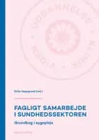 Fagligt samarbejde i sundhedssektoren af Ditte Høgsgaard
