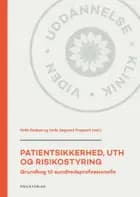 Patientsikkerhed, UTH og risikostyring