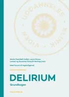Delirium af Marie Oxenbøll Collet og Laura Krone Larsen og Suzanne Forsyth Herling