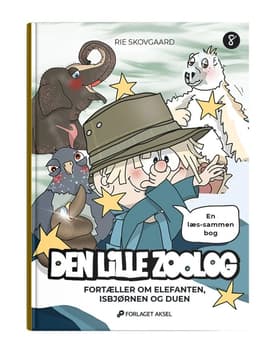 Fortæller om elefanten, isbjørnen og duen af Rie Skovgaard