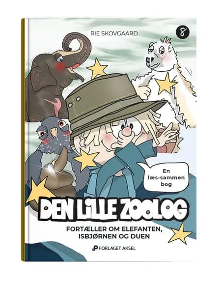 Fortæller om elefanten, isbjørnen og duen af Rie Skovgaard