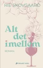 Alt det imellem af Rie Skovgaard