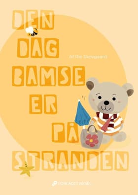 Den dag Bamse er på stranden af Rie Skovgaard