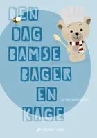 Den dag Bamse bager en kage