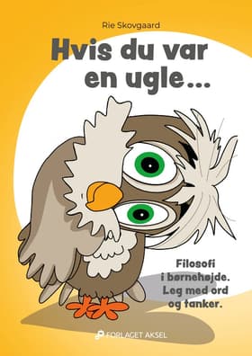 Hvis du var en ugle... af Rie Skovgaard