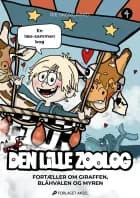 Fortæller om giraffen, blåhvalen og myren af Rie Skovgaard