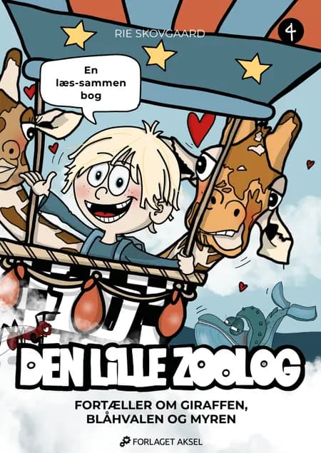 Fortæller om giraffen, blåhvalen og myren af Rie Skovgaard