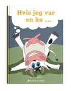 Hvis jeg var en ko.... af Rie Skovgaard