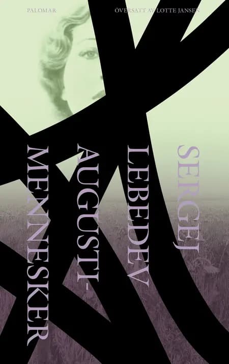 Augustmennesker af Sergej Lebedev