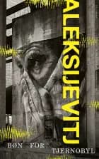 Bøn for Tjernobyl af Svetlana Aleksijevitj