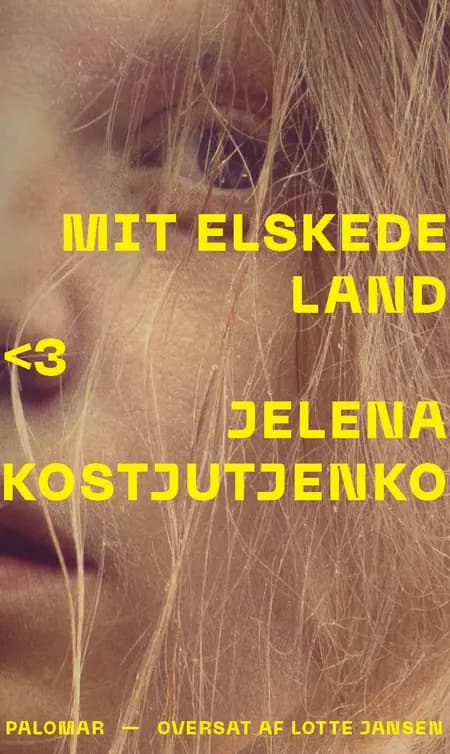 Mit elskede land af Jelena Kostjutjenko