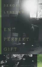 En perfekt gift