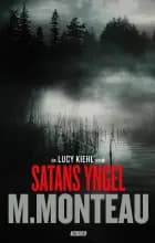 Satans yngel af M. Monteau
