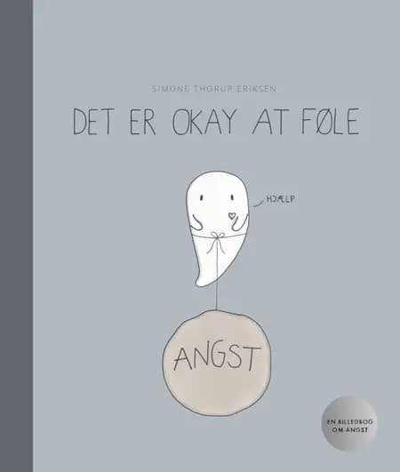 Det er okay at føle af Simone Thorup Eriksen