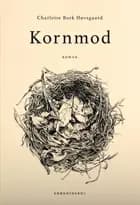 Kornmod af Charlotte Bork Høvsgaard