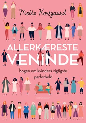 Allerkæreste veninde af Mette Korsgaard