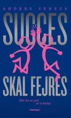 Succes skal fejres