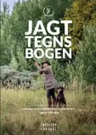 Jagttegnsbogen 9.2 af Alex Steninge Jacobsen