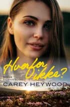 Hvorfor ikke? af Carey Heywood