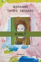 KVALT af Marianne Thybo Søgaard