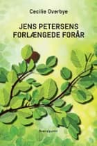 Jens Petersens forlængede forår af Cecilie Overbye