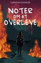 Noter om at overleve af Christian Engkilde