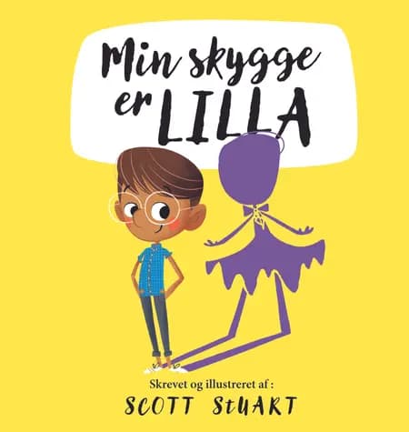 Min skygge er lilla af Scott Stuart