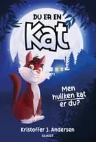 Du er en kat