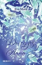 Du og jeg, Anna af Eva Munk