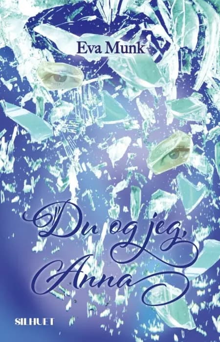 Du og jeg, Anna af Eva Munk