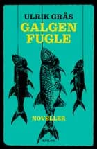 Galgenfugle af Ulrik Gräs