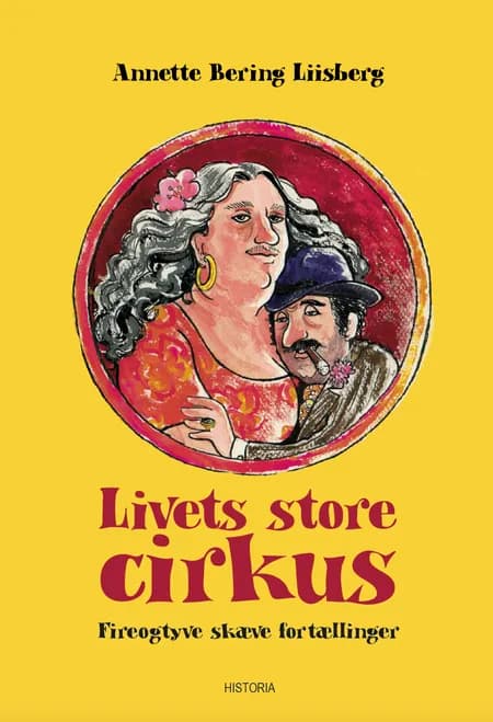 Livets store cirkus af Annette Bering Liisberg