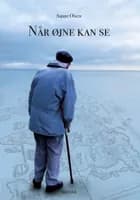Når øjne kan se af Sanne Olsen