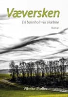 Væversken af Vibeke Møller
