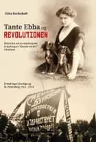 Tante Ebba og revolutionen