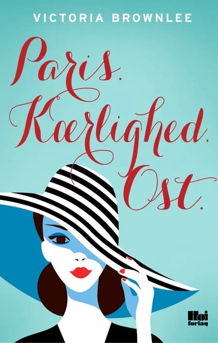 Paris. Kærlighed. Ost af Victoria Brownlee