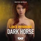 Dark Horse af Loke Kenning