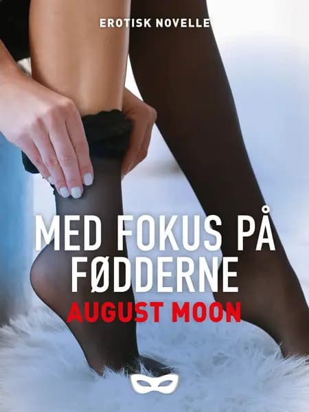 Med fokus på fødderne af August Moon