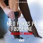 Med fokus på fødderne af August Moon