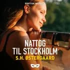 Nattog til Stockholm af S.H. Østergaard